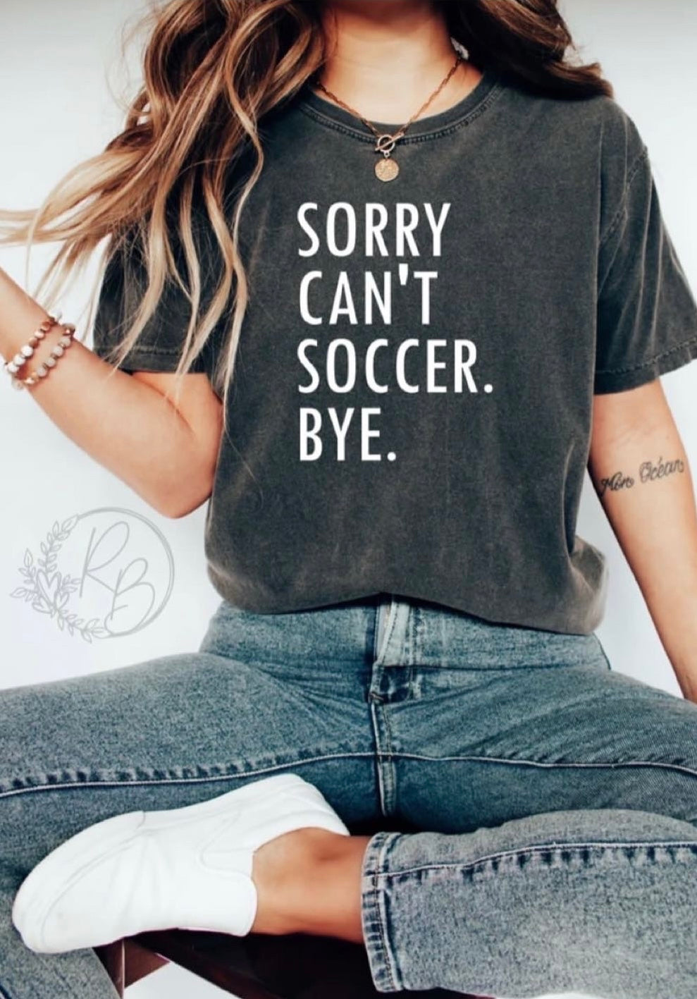 Sorry Can't Soccer Bye Shirt, Funny Soccer Shirt, Game Day Shirt, Soccer Mom Shirt, Soccer Life Shirt, Gift For Soccer Lover, Soccer Shirt