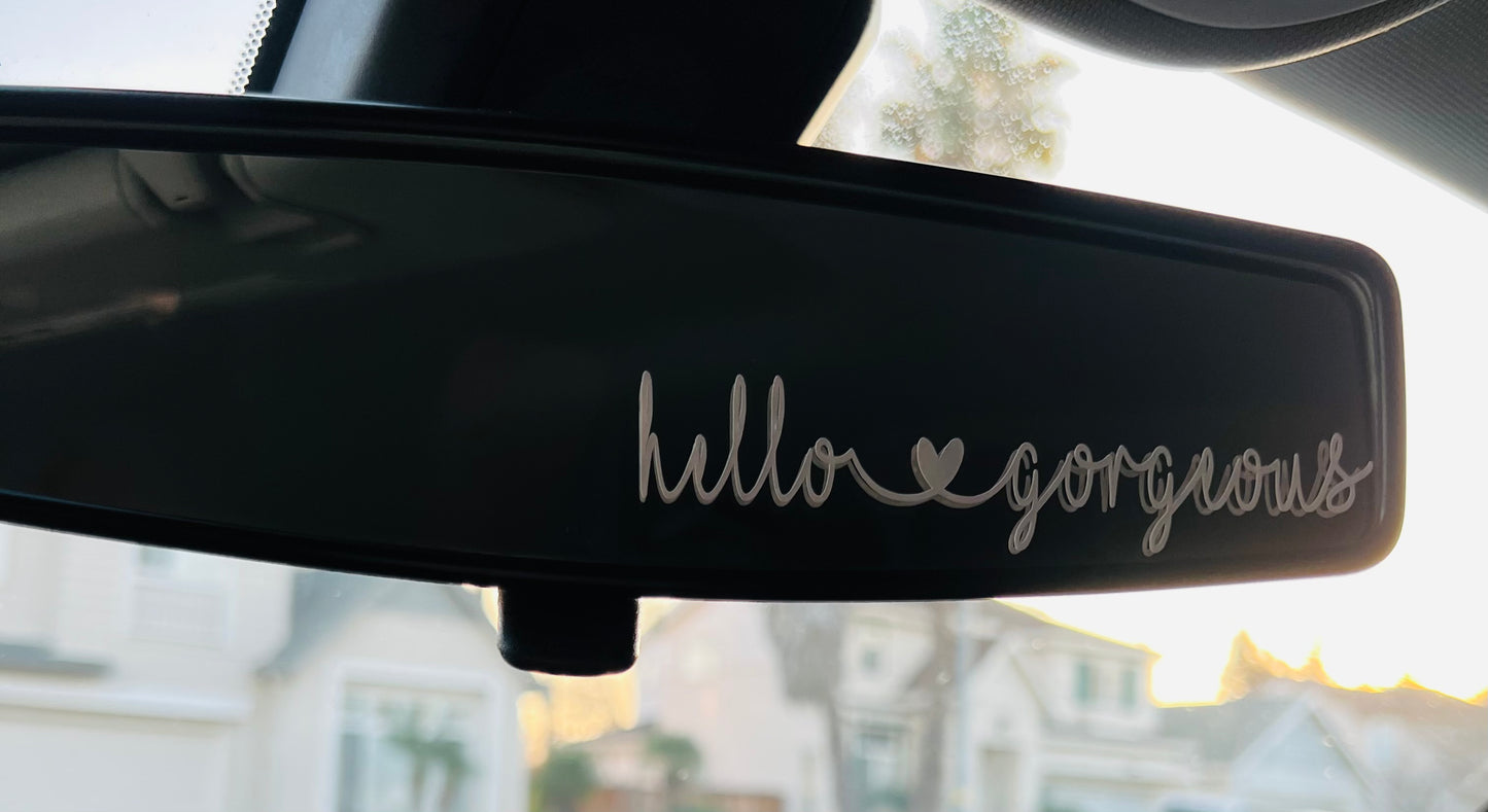 Hello Gorgeous Custom Vinyl Decals - Make Your Own Personalized Decal - Car Decal / Window Decal / Laptop Decal /Water Bottle Decal