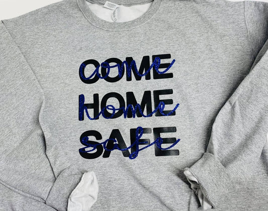 Come Home Safe
